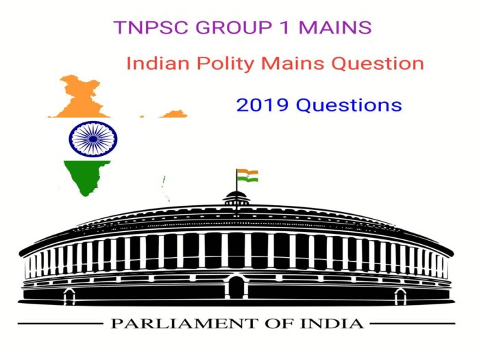 TNPSC Group1 Mains Polity 2019 Questions Tamil and English